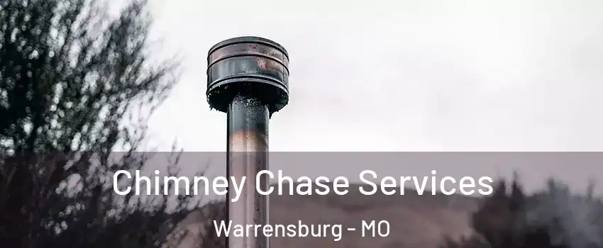  Chimney Chase Services Warrensburg - MO