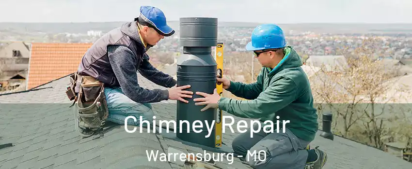  Chimney Repair Warrensburg - MO