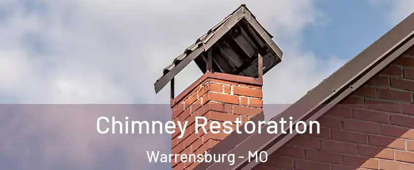  Chimney Restoration Warrensburg - MO