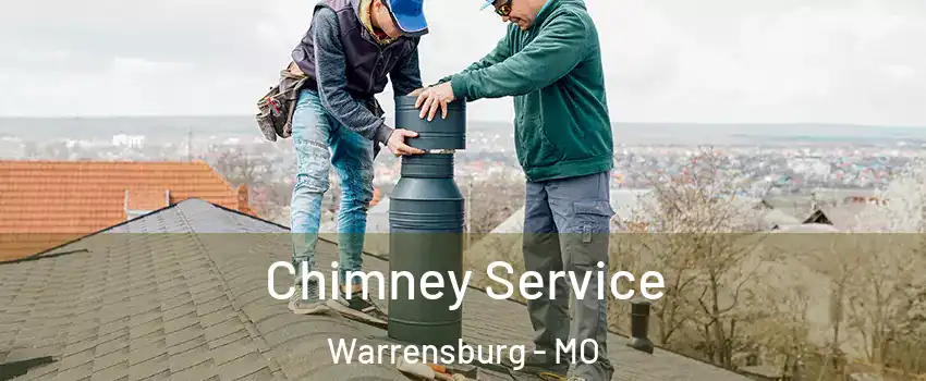  Chimney Service Warrensburg - MO