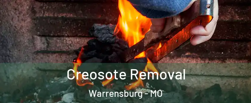  Creosote Removal Warrensburg - MO