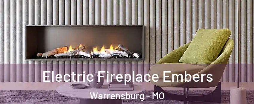  Electric Fireplace Embers Warrensburg - MO