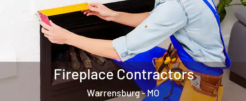  Fireplace Contractors Warrensburg - MO