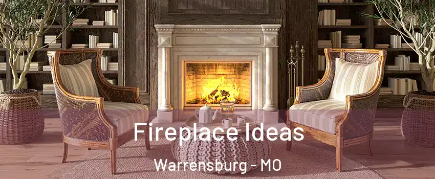  Fireplace Ideas Warrensburg - MO