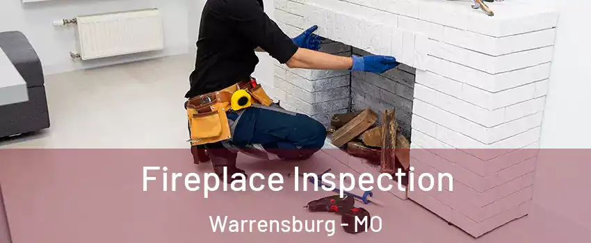  Fireplace Inspection Warrensburg - MO