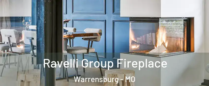  Ravelli Group Fireplace Warrensburg - MO